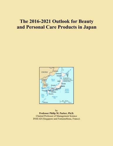 The 2016-2021 Outlook for Beauty and Personal Care Products in Japan