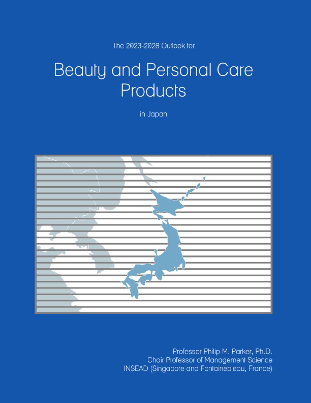 The 2023-2028 Outlook for Beauty and Personal Care Products in Japan